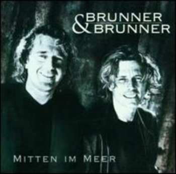Album Brunner & Brunner: Mitten Im Meer