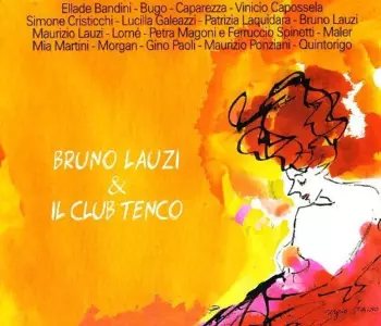 Bruno Lauzi: Bruno Lauzi & Il Club Tenco