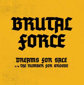 SP Brutal Force: Dreams For Sale