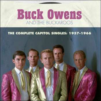 2CD Buck Owens And His Buckaroos: The Complete Capitol Singles: 1957-1966