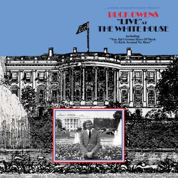 Album Buck Owens: "Live" At The White House