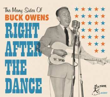Album Various: Right After The Dance (The Many Sides Of Buck Owens)