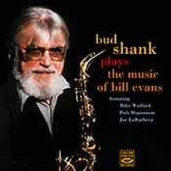 Album Bud Shank: Plays The Music Of Bill Evans