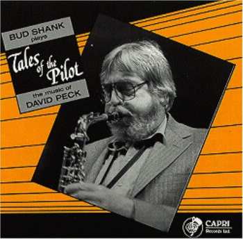 CD Bud Shank: Tales Of The Pilot (The Music Of David Peck)
