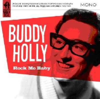 CD Buddy Holly: Rock Me Baby