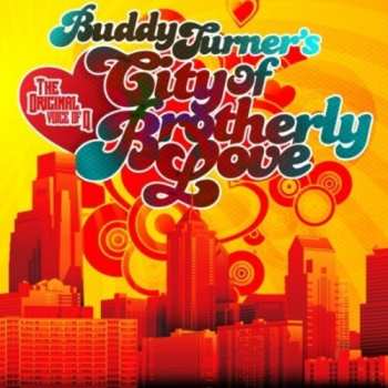 Album Buddy Turner's City Of Brotherly Love / Var: Buddy Turner's City Of Brotherly Love