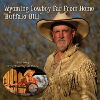 Album Buffalo Bill: Wyoming Cowboy Far From Home