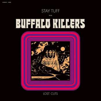 LP Buffalo Killers: Stay Tuff With Buffalo Killers (Lost Cuts) CLR | LTD