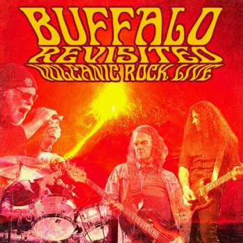 CD Buffalo Revisited: Volcanic Rock Live
