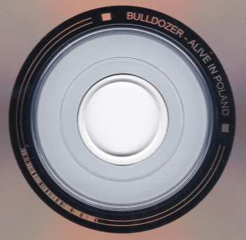 CD Bulldozer: Alive... In Poland 2011 (Back After 22 Years)