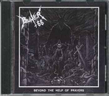 Album Bunker 66: Beyond The Help Of Prayers