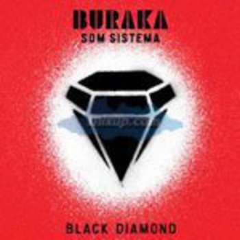 CD Buraka Som Sistema: Black Diamond DIGI