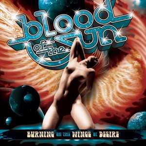 CD Blood Of The Sun: Burning On The Wings Of Desire