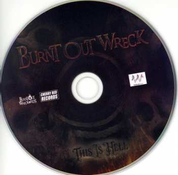 CD Burnt Out Wreck: This Is Hell