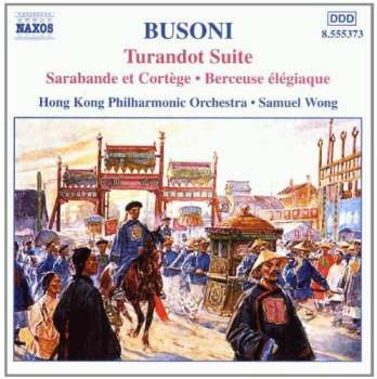 CD Ferruccio Busoni: Turandot Suite