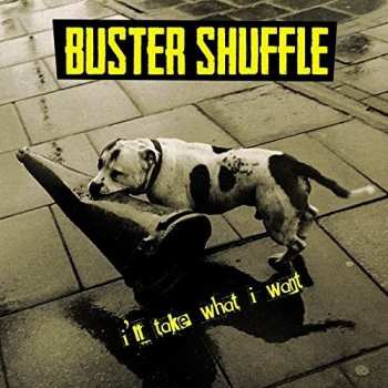 LP Buster Shuffle: I'll Take What I Want