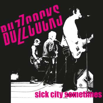 CD Buzzcocks: Sick City Sometimes LTD