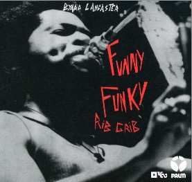 CD Byard Lancaster: Funny Funky Rib Crib