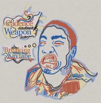 Album Cadence Weapon: Breaking Kayfabe