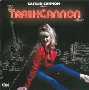 LP Caitlin Cannon: The TrashCannon Album