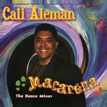 CD Cali Aleman: Macarena: Dance Mixes