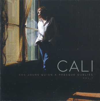 CD Cali: Ces Jours Qu'on A Presque Oubliés Vol.1