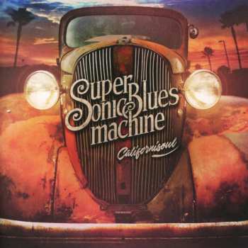 CD Supersonic Blues Machine: Californisoul