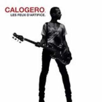 Album Calogero: Les Feux D'Artifice
