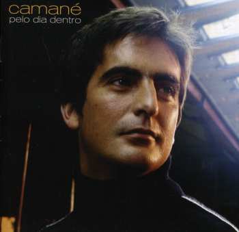 Album Camané: Pelo Dia Dentro