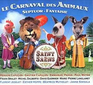 CD Gautier Capuçon: Le Carnaval Des Animaux - Septuor - Fantaisie
