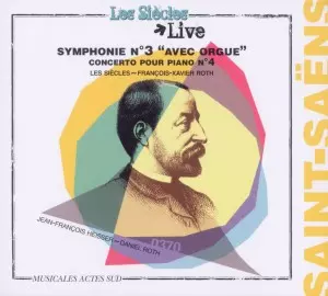 Camille Saint-Saëns: Symphonie N°3 & Concerto Pour Piano N°4