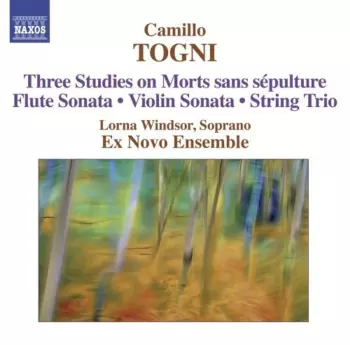 Three Studies On Morts Sans Sépulture ● Flute Sonata ● Violin Sonata ● String Trio
