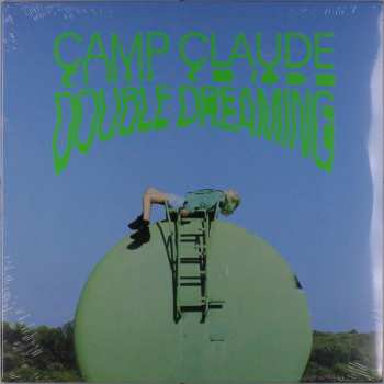 Album Camp Claude: Double Dreaming