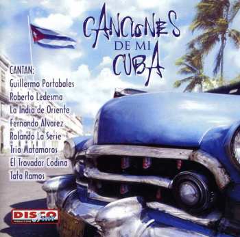 Album Canciones De Mi Cuba / Var: Canciones De Mi Cuba
