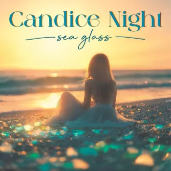 Candice Night: Sea Glass