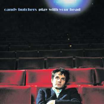 CD Candy Butchers: Play With Your Head