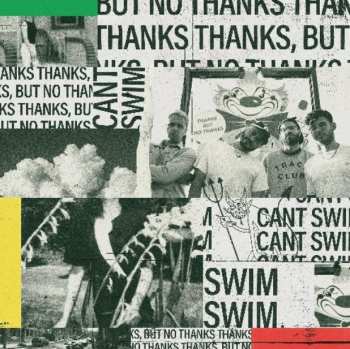 LP Can't Swim: Thanks But No Thanks
