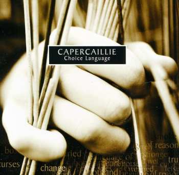 Album Capercaillie: Choice Language