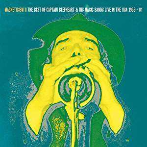 LP Captain Beefheart: Magneticism II - The Best Of Captain Beefheart & His Magic Bands Live In The USA 1966-81