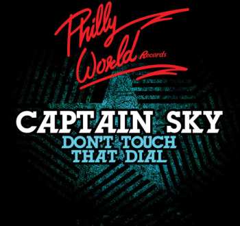 CD Captain Sky: Don't Touch That Dial