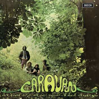 LP Caravan: If I Could Do It All Over Again, I'd Do It All Over You
