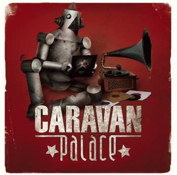 CD Caravan Palace: Caravan Palace