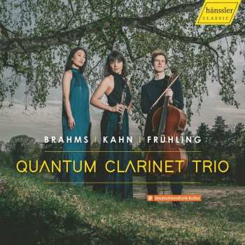 CD Carl Frühling: Quantum Clarinet Trio - Brahms / Kahn / Frühling