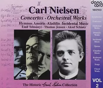 Concertos - Orchestral Works Hymnus Amoris - Aladdin - Incidental Music