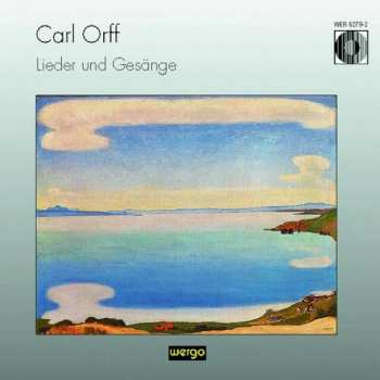 CD Carl Orff: Lieder Und Gesänge