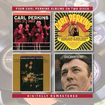 Album Carl Perkins: Whole Lotta Shakin’ / King Of Rock / Greatest Hits / On Top
