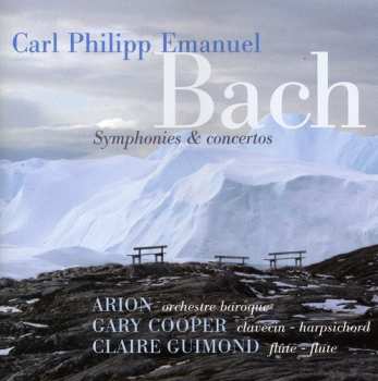 Album Carl Philipp Emanuel Bach: Symphonies & Concertos