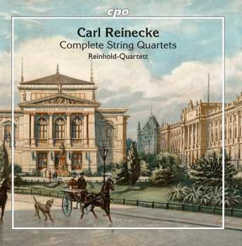 Album Carl Reinecke: Complete String Quartets