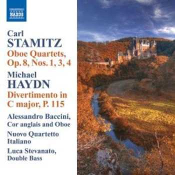 Album Carl Stamitz: Oboe Quartets, Op. 8, Nos. 1, 3, 4 / Divertimento In C Major, P. 115
