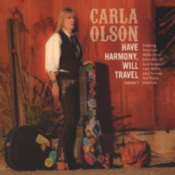 Album Carla Olson: Have Harmony, Will Travel
